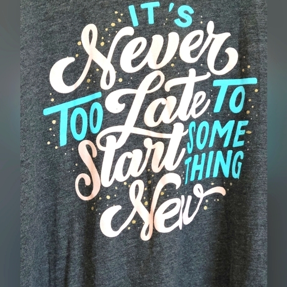 2X Cotton Blend Statement Long Sleeve T-Shirt "It's Never Too Late..." - Picture 4 of 6